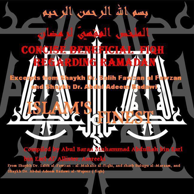 ” Concise Beneficial Fiqh Regarding Ramadan” By Abul Baraa Muhammad&nbsp;Amreeki