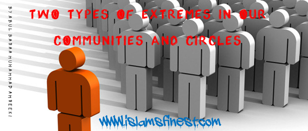 Two Types of Extremes in our Communities and&nbsp;Circles
